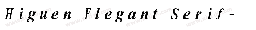 Higuen Flegant Serif字体转换